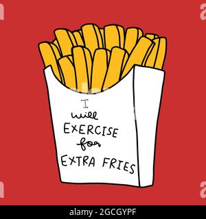Je vais faire de l'exercice pour des frites supplémentaires, illustration vectorielle de French Fries Illustration de Vecteur