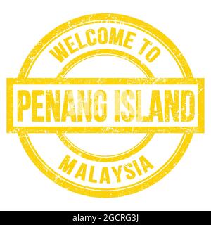 BIENVENUE À PENANG ISLAND - MALAISIE, mots écrits sur jaune rond simple timbre Banque D'Images