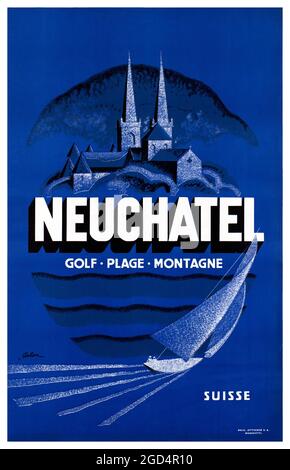 Neuchâtel. Golf - Plage - montagne. Suisse par Eric de Coulon (1888-1956). Affiche ancienne restaurée publiée en 1938 en Suisse. Banque D'Images