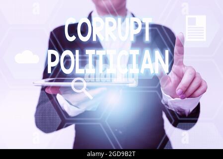 Légende conceptuelle politicien corrompu. Business concept un leader public qui abuse de l'autorité publique et de financer la femme en costume tenant tablette pointage Banque D'Images