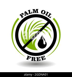 Logo cercle simple huile de palme sans icône de feuille d'arbre verte, pas de goutte d'huile et symbole rond interdit pour l'étiquetage des produits biologiques sains sans paume Illustration de Vecteur
