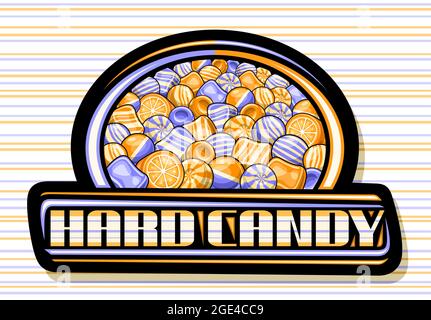 Logo vectoriel pour bonbons durs, panneau décoratif noir avec illustration de bubblegums assortis et de bonbons aux fruits amusants, affiche avec lettre unique au pinceau Illustration de Vecteur