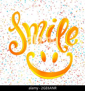 Affiche lettrage à la main. Souriez. Citation inspirante sur Happy. Illustration vectorielle. Illustration de Vecteur