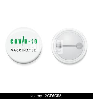Badge blanc avec texte COVID-19 VACCINÉ. Bouton d'épingle réaliste. Vecteur et illustration. Illustration de Vecteur