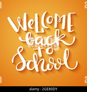Calligraphie faite à la main Bienvenue à l'école. Illustration vectorielle Illustration de Vecteur