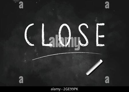 Fermer écrit avec la craie sur le tableau noir logo design illustration vectorielle Illustration de Vecteur