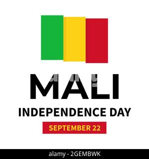 Lettre du Mali Independence Day avec drapeau. Fête nationale le 22 septembre. Modèle vectoriel pour la bannière d'affiche typographique, la brochure, le message d'accueil c Illustration de Vecteur