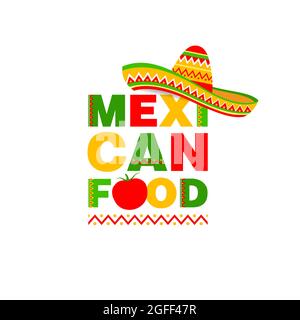 Texte coloré, cuisine mexicaine avec chapeau mexicain sur fond blanc.Le concept de la cuisine mexicaine, la nourriture Illustration de Vecteur