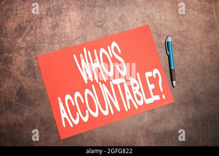 Écriture affichant le texte qui est responsable. Approche d'entreprise la responsabilité de quelque chose dans un s est la puissance ou le contrôle écriture de notes importantes dessin Banque D'Images