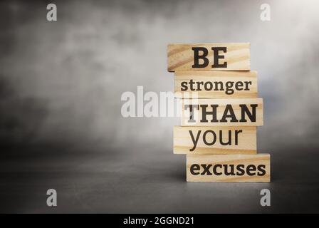 Citations motivantes et inspirantes - soyez plus fort que vos excuses Banque D'Images