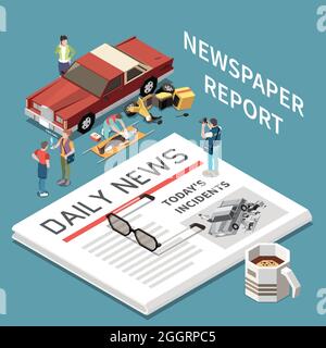 Journal prêt à l'emploi avec rapport d'accident de voiture et icônes de transport de personnes blessées et illustration vectorielle de concept de journaliste isométrique Illustration de Vecteur