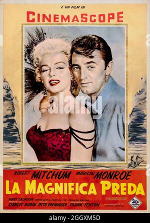 1954 film poster avec Robert Mitchum et Marilyn Monroe dans LA MAGNIFICA PREDA RIVER OF NO RETURN / LA MAGNIFICA PREDA (1954) POSTER, CINEMASCOPE ITALIEN Banque D'Images