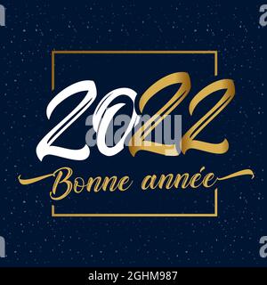 Bonne annee texte français - bonne année 2022 carte de calligraphie élégante. Illustration vectorielle dorée à 20 et 22 chiffres pour les fêtes de l'année Illustration de Vecteur