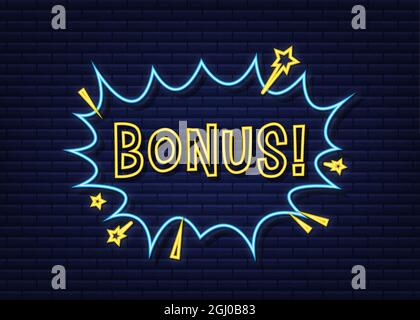Bulles de bande dessinée avec texte Bonus. Icône néon. Symbole, étiquette d'autocollant, étiquette d'offre spéciale, badge publicitaire. Illustration du stock vectoriel. Illustration de Vecteur