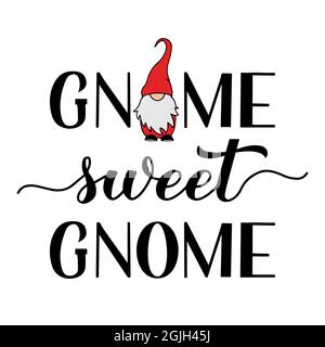 Gnome Doux De Gnome Citation Calligraphie Lettrage A La Main Avec Mignon Gnome De Dessin Anime Isole Sur Blanc Caractere Scandinave Nordique Modele Vectoriel Pour Banne Image Vectorielle Stock Alamy