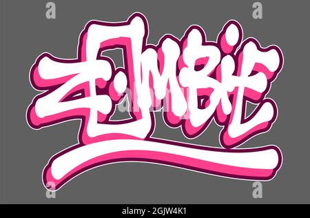 Mot zombie rose Graffiti dans le style graffiti sur blanc Illustration de Vecteur
