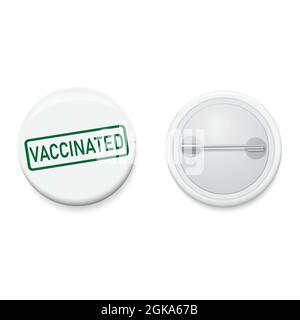 Badge blanc avec tampon VACCINÉ. Bouton d'épingle réaliste. Vecteur et illustration. Illustration de Vecteur