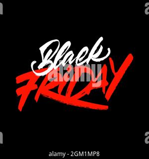 Inscription rouge et blanche sur fond noir - Black Friday - en lettrage.Idée à vendre.Illustration vectorielle. Illustration de Vecteur