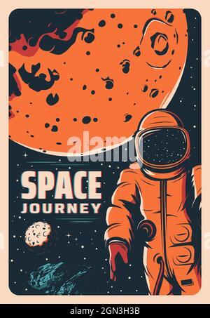 Astronaute dans l'espace, exploration de la planète Mars et aventure galaxie, poster vectoriel rétro. Spaceman dans l'espace à partir de la navette de fusée ou de vaisseau spatial sur orbite lunaire voyage de découverte spatiale galactique Illustration de Vecteur