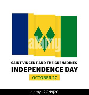 Saint-Vincent-et-les Grenadines - jour de l'indépendance avec drapeau. Fête nationale célébrée le 27 octobre. Modèle vectoriel pour poste typographique Illustration de Vecteur
