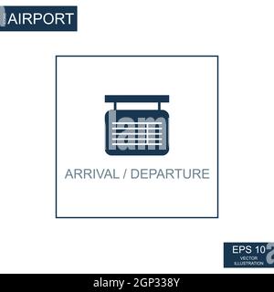 Icône abstraite de l'arrivée - panneau de départ sur le Thème de l'aéroport - illustration vectorielle Banque D'Images