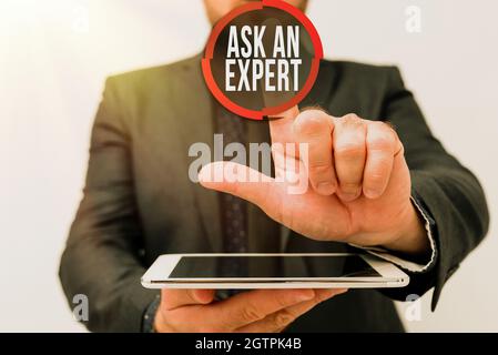 Légende de la présentation Demandez à un expert. Mot pour la confirmation qui ont lu comprendre et accepter les directives présentant les idées de nouvelles technologies Banque D'Images
