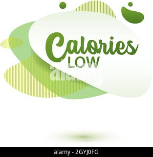 Badge de faible consommation de calories. Vert amoeba design de l'autocollant pour le menu de régime, l'affiche, la circulaire, l'emballage alimentaire. Illustration de Vecteur