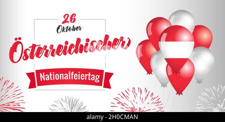 Osterreichischer Nationalfeiertag texte allemand - Fête nationale autrichienne, octobre 26.Drapeau vectoriel autrichien dans les ballons et les feux d'artifice, isolé sur blanc Illustration de Vecteur