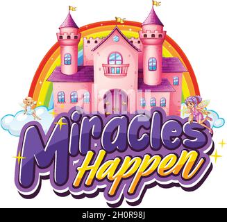 Miracles se produit typographie de police avec l'illustration isolée de château de conte de fées Illustration de Vecteur