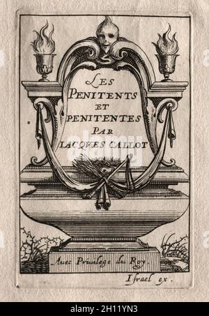 Les Pénitents: Frontispice, ca.1632. Abraham Bosse (français, 1602-1676), Jacques Callot (français, 1592-1635).Gravure et gravure; Banque D'Images