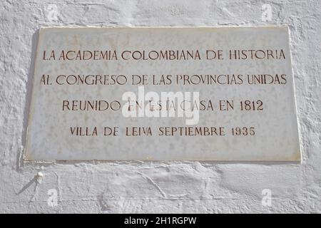 Plaque commémorative : l'Académie colombienne d'histoire au Congrès des provinces unies s'est réunie dans cette maison en 1812 Villa de Leiva en septembre Banque D'Images