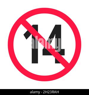 Plus de 14 ans plus l'icône ronde interdite signe illustration vectorielle. Illustration de Vecteur