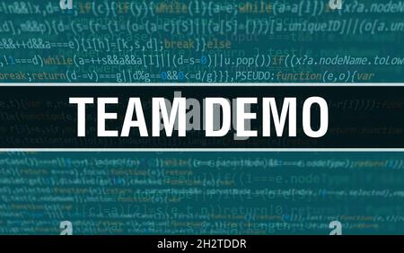 Team Demo concept avec des parties aléatoires du code de programme.Team Demo texte écrit sur le code de programmation résumé de la technologie de base du développeur de logiciel an Banque D'Images