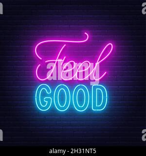 Sentez le bon lettrage au néon sur fond de mur de briques. Illustration de Vecteur