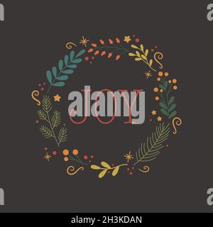 Carte de Noël avec inscription Joy à l'intérieur de la couronne décorative à motif feuillage.Illustration vectorielle Illustration de Vecteur