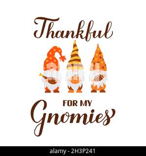 Gnomes de Thanksgiving.Heureusement avec moi, les gnomies citent le lettrage.Personnages de dessin animé mignons.Modèle vectoriel pour bannière, affiche, carte de vœux, t-shirt, e Illustration de Vecteur