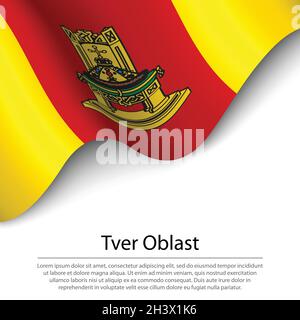 Drapeau de l'oblast de Tver est une région de Russie sur fond blanc.Modèle vectoriel de bannière ou de ruban Illustration de Vecteur