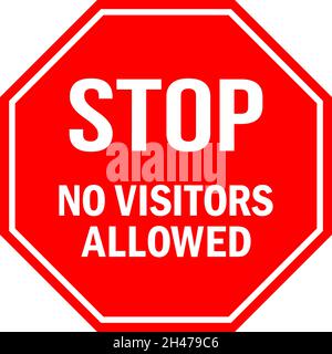 PANNEAU ARRÊT - aucun visiteur autorisé.Arrière-plan octogonal rouge.Seuls les membres du personnel sont autorisés à entrer.Signes et symboles de sécurité. Illustration de Vecteur