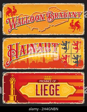 Hainaut, Liège et Brabant wallon provinces belges plaques d'époque et autocollants de voyage.Belgique territoire étain signes, grunge plaques vectorielles avec protin Illustration de Vecteur