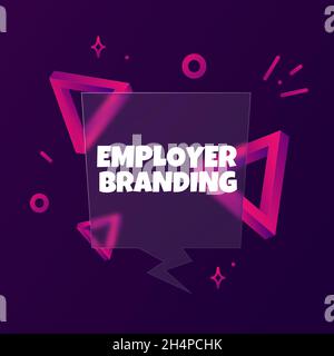 Image de marque de l'employeur.Bannière à bulles de discours avec texte de marquage employeur.Style Glassmorphisme.Pour les affaires, le marketing et la publicité.Vecteur sur isolé Illustration de Vecteur