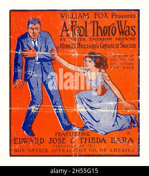 William Fox présente - Un Fool il y avait - 1915, très vieux et affiche de film vintage.Exploit.Edward Jose et Theda Bara. Banque D'Images