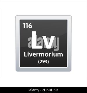 Symbole Livermorium.Élément chimique du tableau périodique.Illustration du stock vectoriel. Illustration de Vecteur