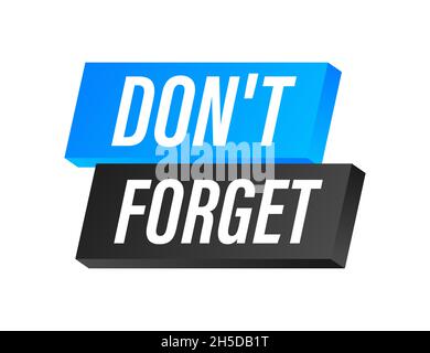 Mégaphone avec Don t Forget.Illustration vectorielle Illustration de Vecteur