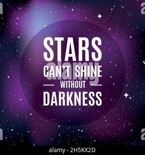 Arrière-plan de l'univers des étoiles.Citation : « les autels ne peuvent pas briller sans l'obscurité ».Concept de galaxie, espace, cosmos, nébuleuse, poussière spatiale.Illustration vectorielle Illustration de Vecteur