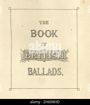 Texte en carreaux, orné, le Livre des Ballards britanniques, victorien du XIXe siècle Banque D'Images