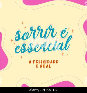 Expression portugaise brésilienne motivationnelle.Traduction du portugais - l'art d'être heureux, rire, sourire et rire Illustration de Vecteur