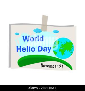 Affiche du jour du bonjour isolée sur fond blanc.Affiche avec message de congé.Note papier sur l'autocollant avec texte Journée mondiale bonjour.Novembre 21.Vector Illustration de Vecteur