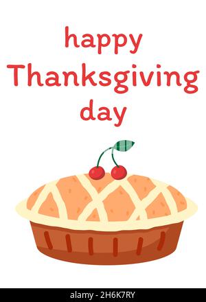 Joyeux Thanksgiving, carte positive avec tarte à la cerise et à la citrouille.Carte de vœux, prospectus, bannière, modèle d'affiche.Cuisine vacances automne nourriture pour Illustration de Vecteur