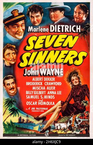 SEVEN SINNERS Vintage 1940 film Poster 'EVEN SINNERS' avec John Wayne Marlene Dietrich Seven sinners (UK title Cafe of the Seven sinners) est un film de romance dramatique américain de 1940 réalisé par Tay Garnet avec Marlene Dietrich et John Wayne dans le premier des trois films qu'ils ont réalisés ensemble.Le film a été produit par Universal Pictures en noir et blanc. Banque D'Images