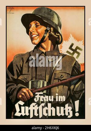 Affiche de recrutement de propagande de la Seconde Guerre mondiale nazie 'Frau im Luftschutz' 'Woman in air raid protection' avec le soleil levant et l'emblème de la swastika WorldGuerre II le Reichsluftschutzbund (RLB) (Ligue nationale de protection des RAID aériens)Était une organisation en Allemagne nazie en charge des précautions de RAID aérien dans les zones résidentielles et parmi les petites entreprises naziesAllemagne affiche de Ludwig Hohlwein Munich deuxième Guerre mondiale Banque D'Images